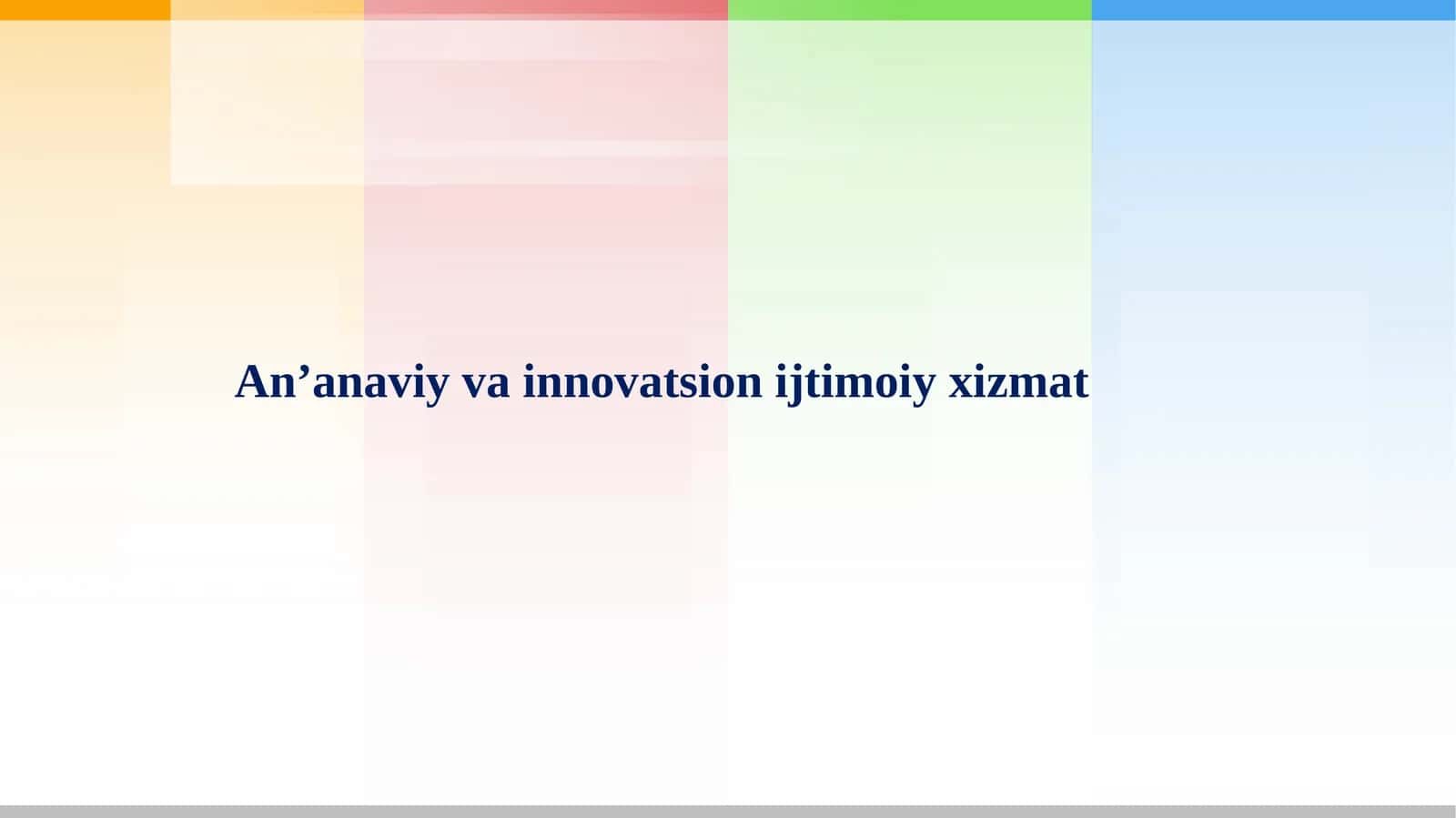 Ijtimoiy ishning 25 innovatsion xizmati 1