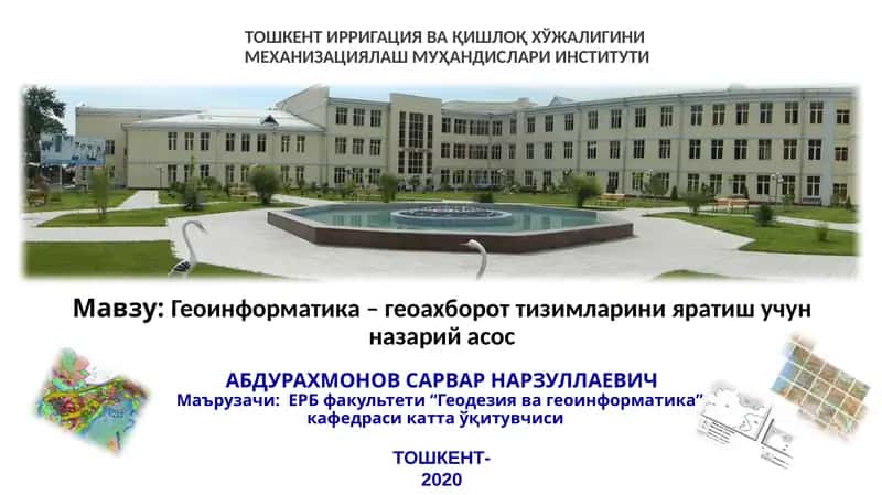 Геоинформатика – геоахборот тизимларини яратиш учун назарий асос 1