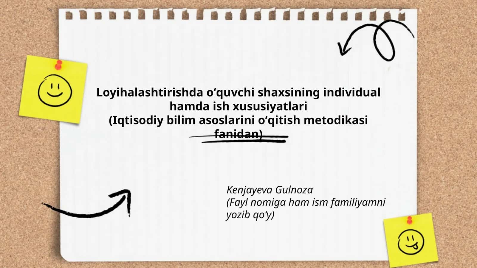 Loyihalashtirishda oʻquvchi shaxsining individual hamda ish xususiyatlari (Iqtisodiy bilim asoslarini oʻqitish metodikasi fanidan) 1