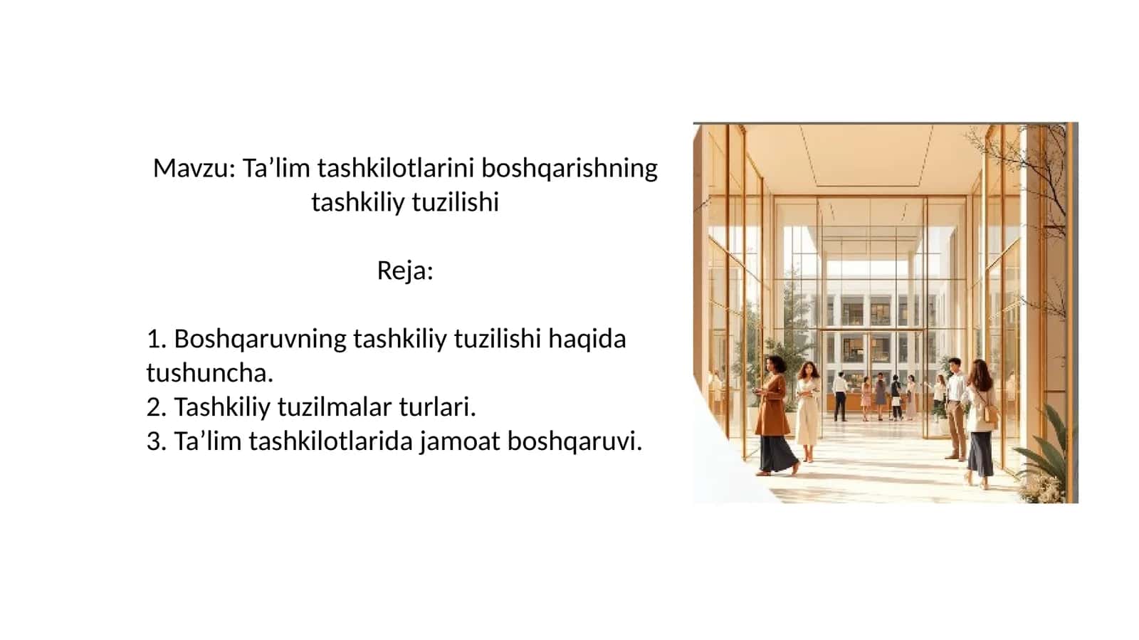 Ta’lim tashkilotlarini boshqarishning tashkiliy tuzilishi 1