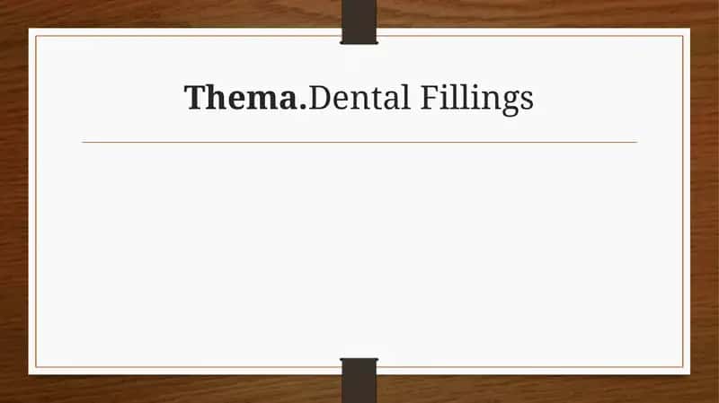 Dental Fillings 1