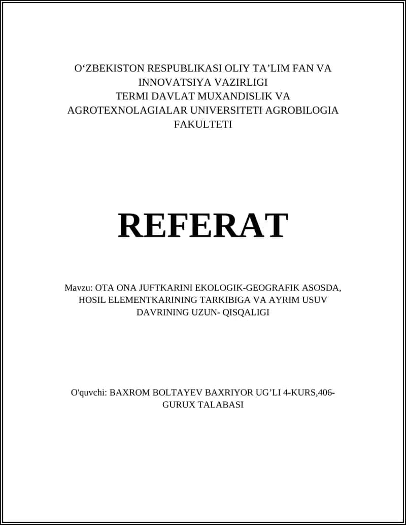 OTA ONA JUFTKARINI EKOLOGIK-GEOGRAFIK ASOSDA, HOSIL ELEMENTKARINING TARKIBIGA VA AYRIM USUV DAVRINING UZUN- QISQALIGI 1