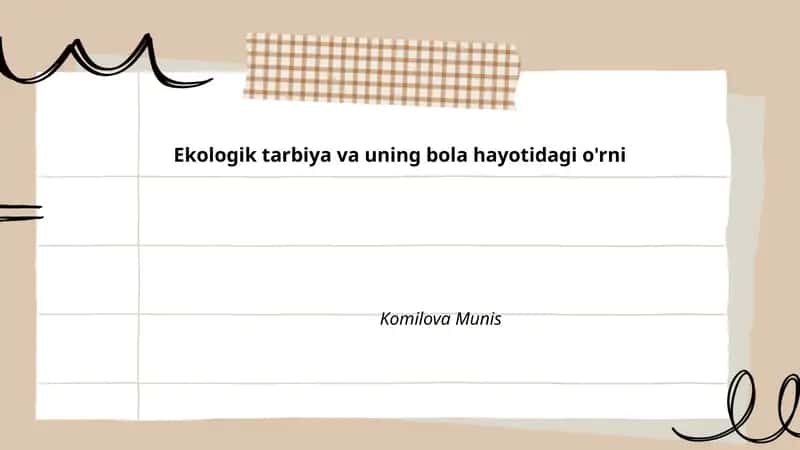 Ekologik tarbiya va uning bola hayotidagi o'rni 1