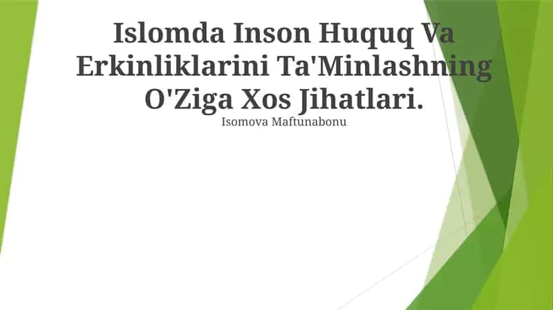 Islomda Inson Huquq Va Erkinliklarini Ta'Minlashning O'Ziga Xos Jihatlari 1