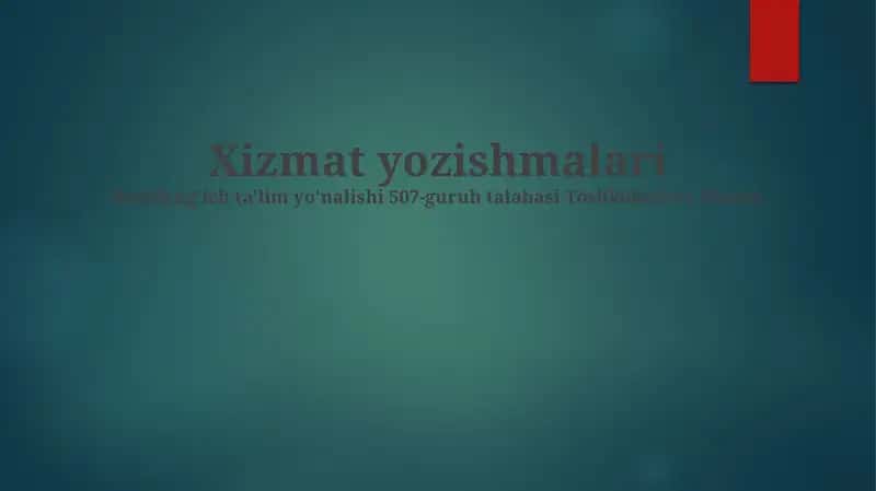 Xizmat yozishmalari 1