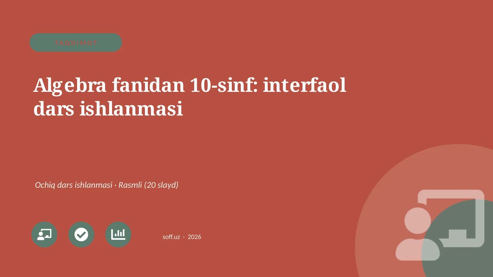 Algebra fanidan 10-sinf: interfaol dars ishlanmasi 1