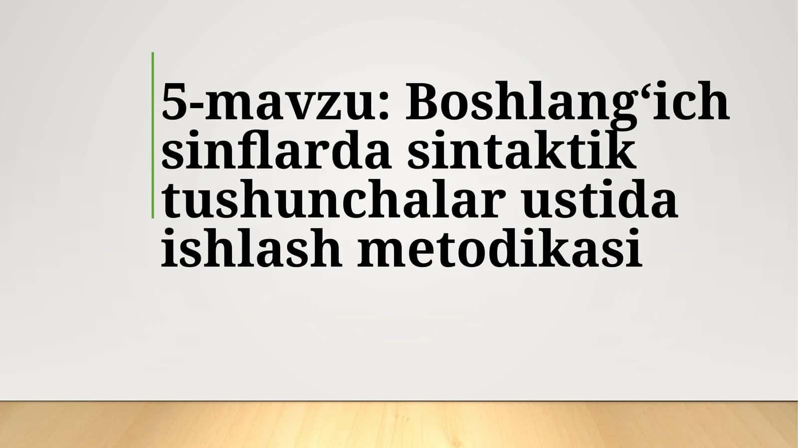 Boshlang‘ich sinflarda sintaktik tushunchalar ustida ishlash metodikasi 1
