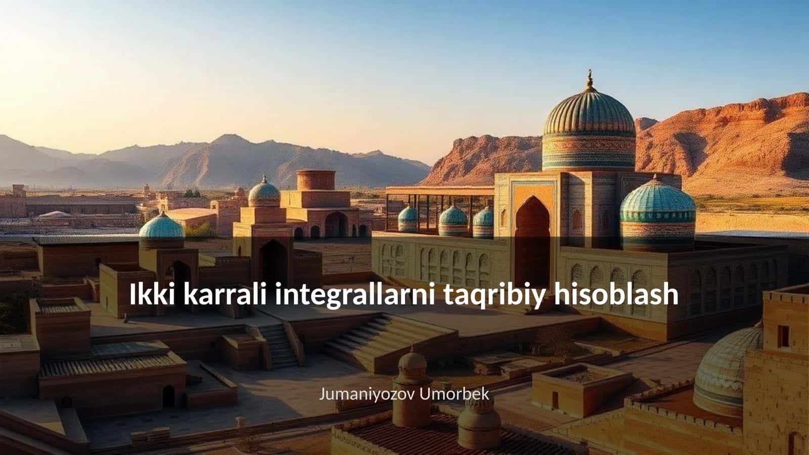 Ikki karrali integrallarni taqribiy hisoblash 1