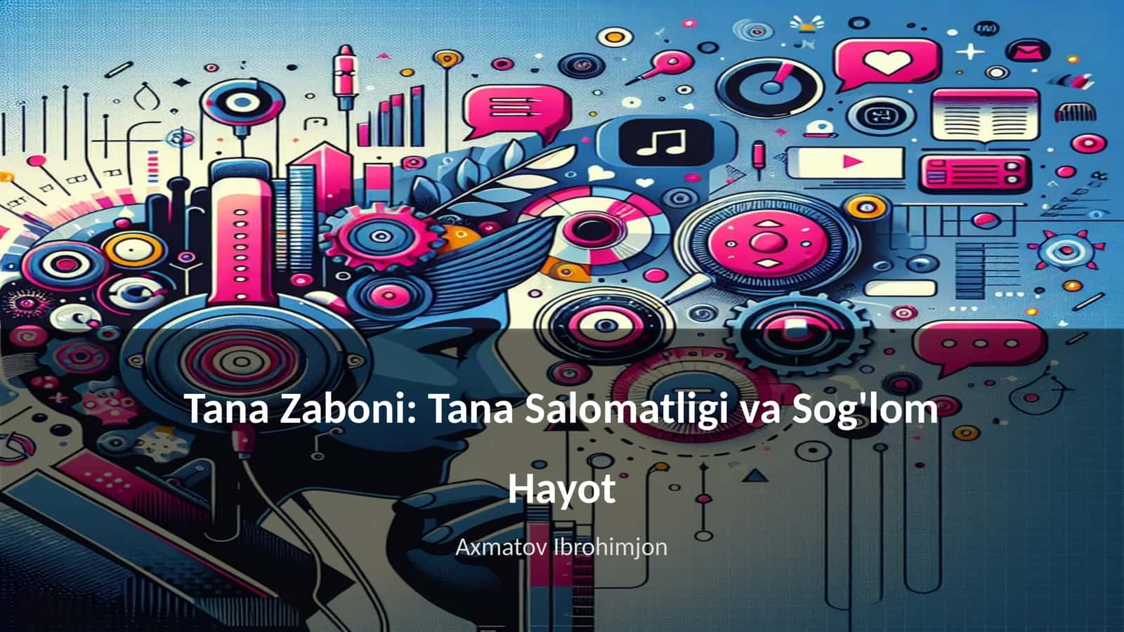 Tana Zaboni: Tana Salomatligi va Sog'lom Hayot 1