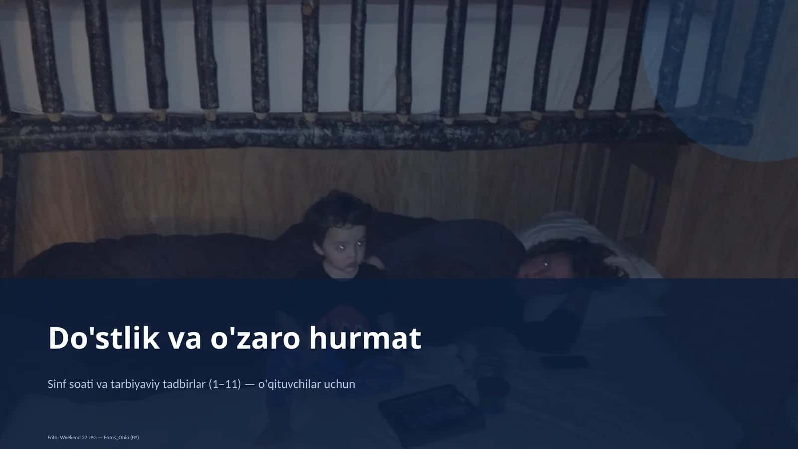 Do'stlik va o'zaro hurmat 1