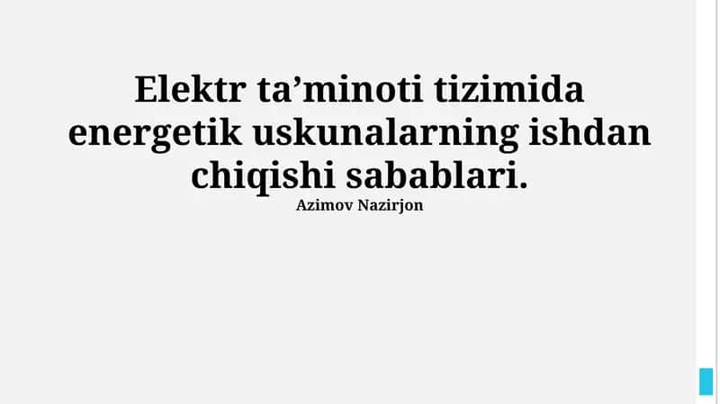 Elektr ta’minoti tizimida energetik uskunalarning ishdan chiqishi sabablari 1