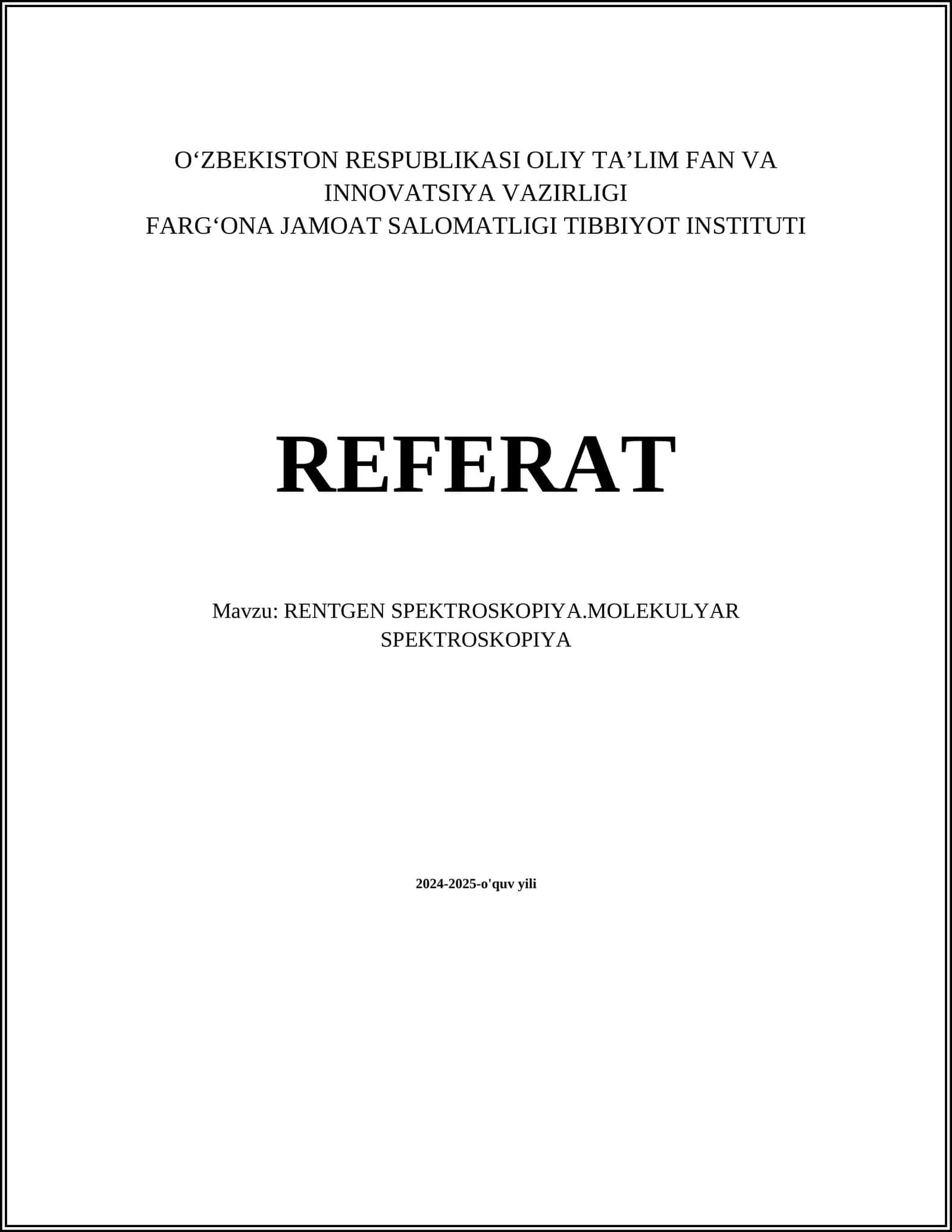 RENTGEN SPEKTROSKOPIYA.MOLEKULYAR SPEKTROSKOPIYA 1