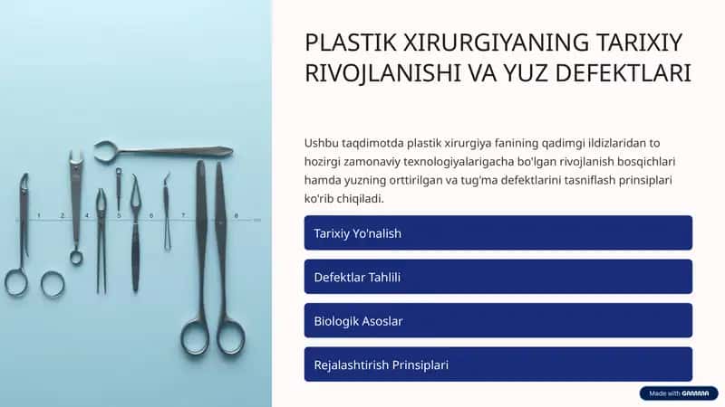 PLASTIK XIRURGIYANING TARIXIY RIVOJLANISHI VA YUZ DEFEKTLARI 1