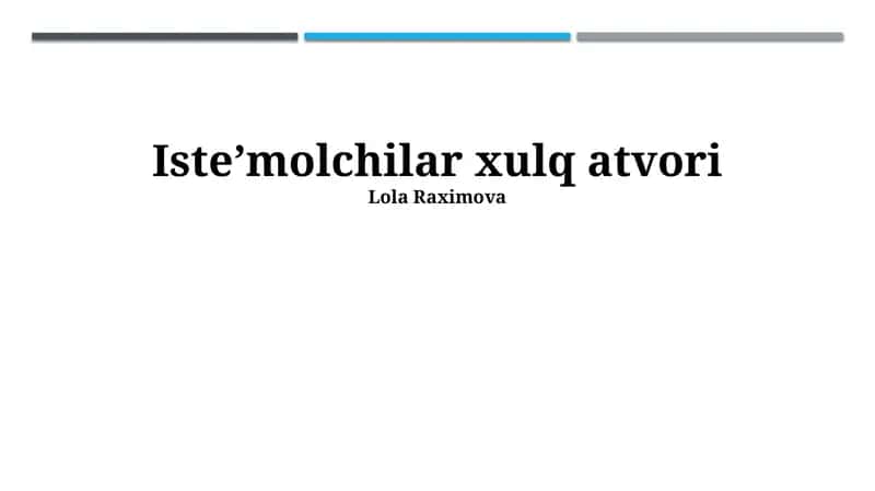 Isteʼmolchilar xulq atvori 1