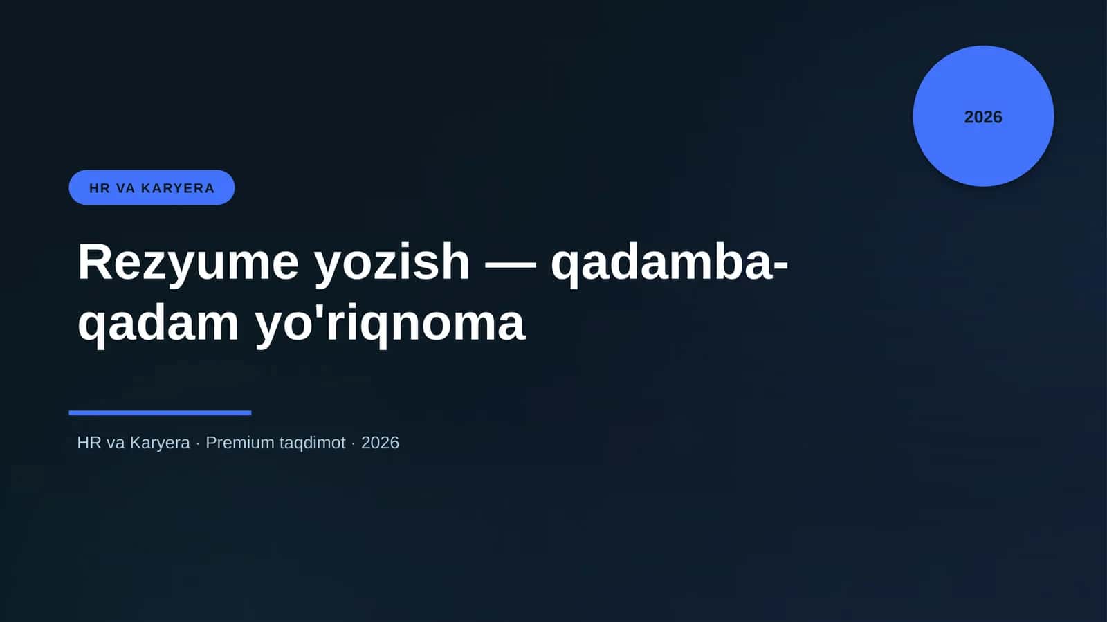 Rezyume yozish — qadamba-qadam yo'riqnoma 1