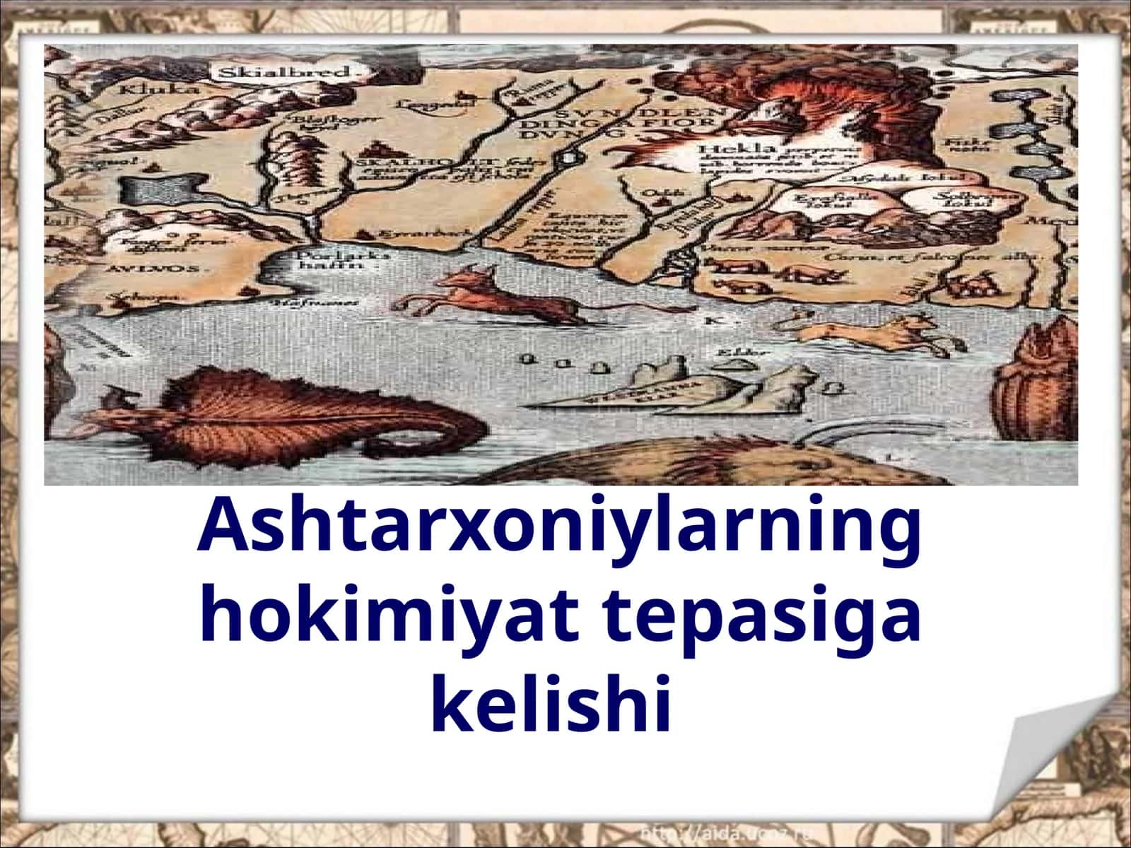 Ashtarxoniylarning  hokimiyat  tepasiga  kelishi 1