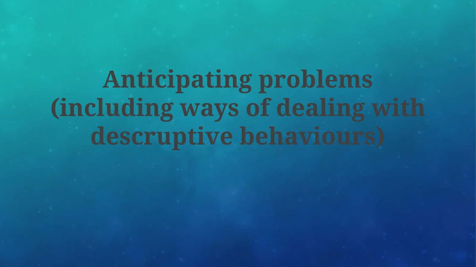 Disruptive Behaviors Management 1
