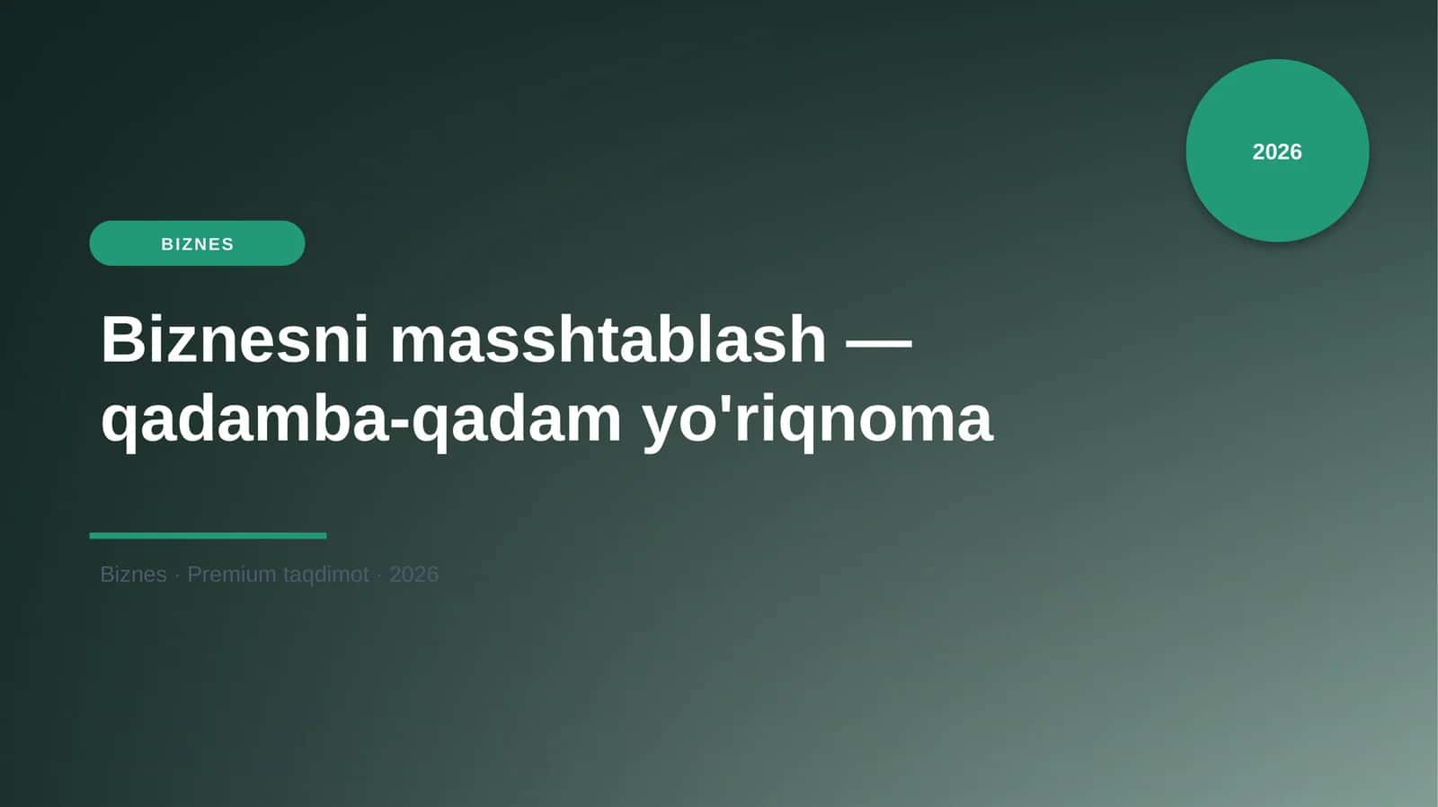Biznesni masshtablash — qadamba-qadam yo'riqnoma 1