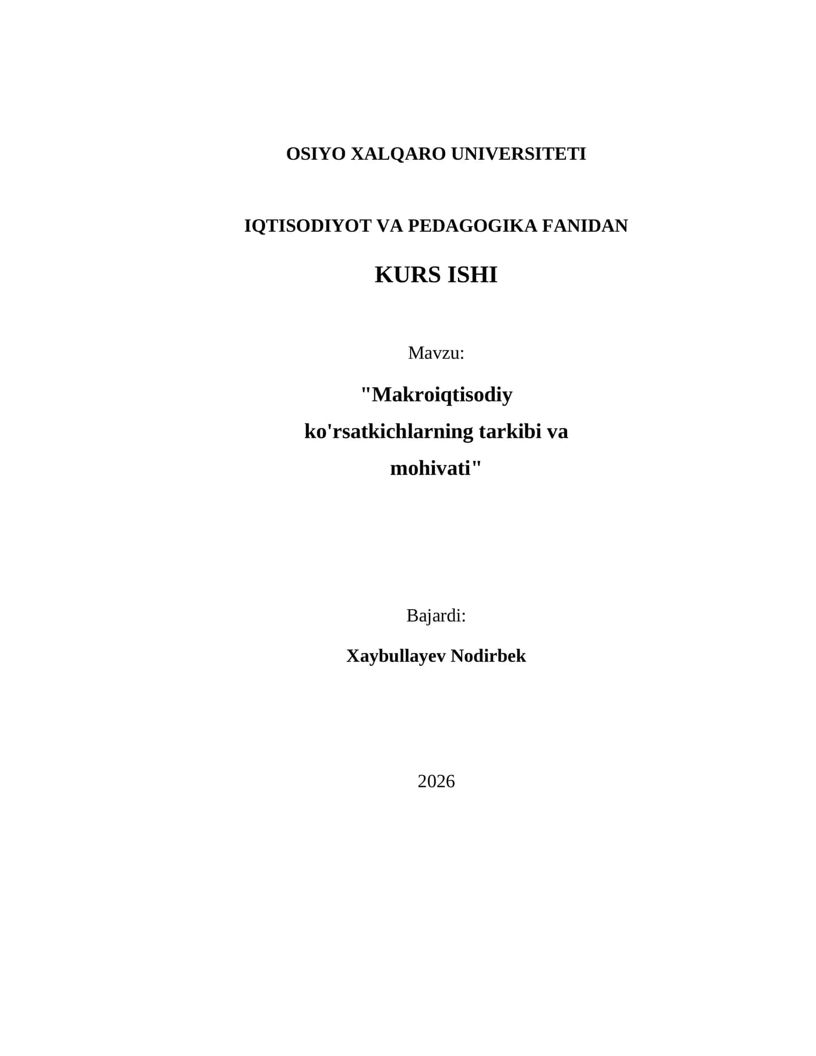"Makroiqtisodiy ko'rsatkichlarning tarkibi va mohivati" 1