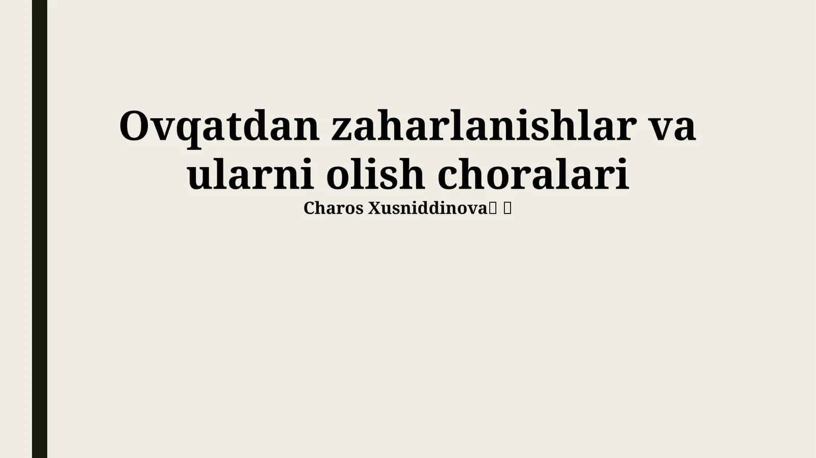 Ovqatdan zaharlanishlar va ularni olish choralari 1
