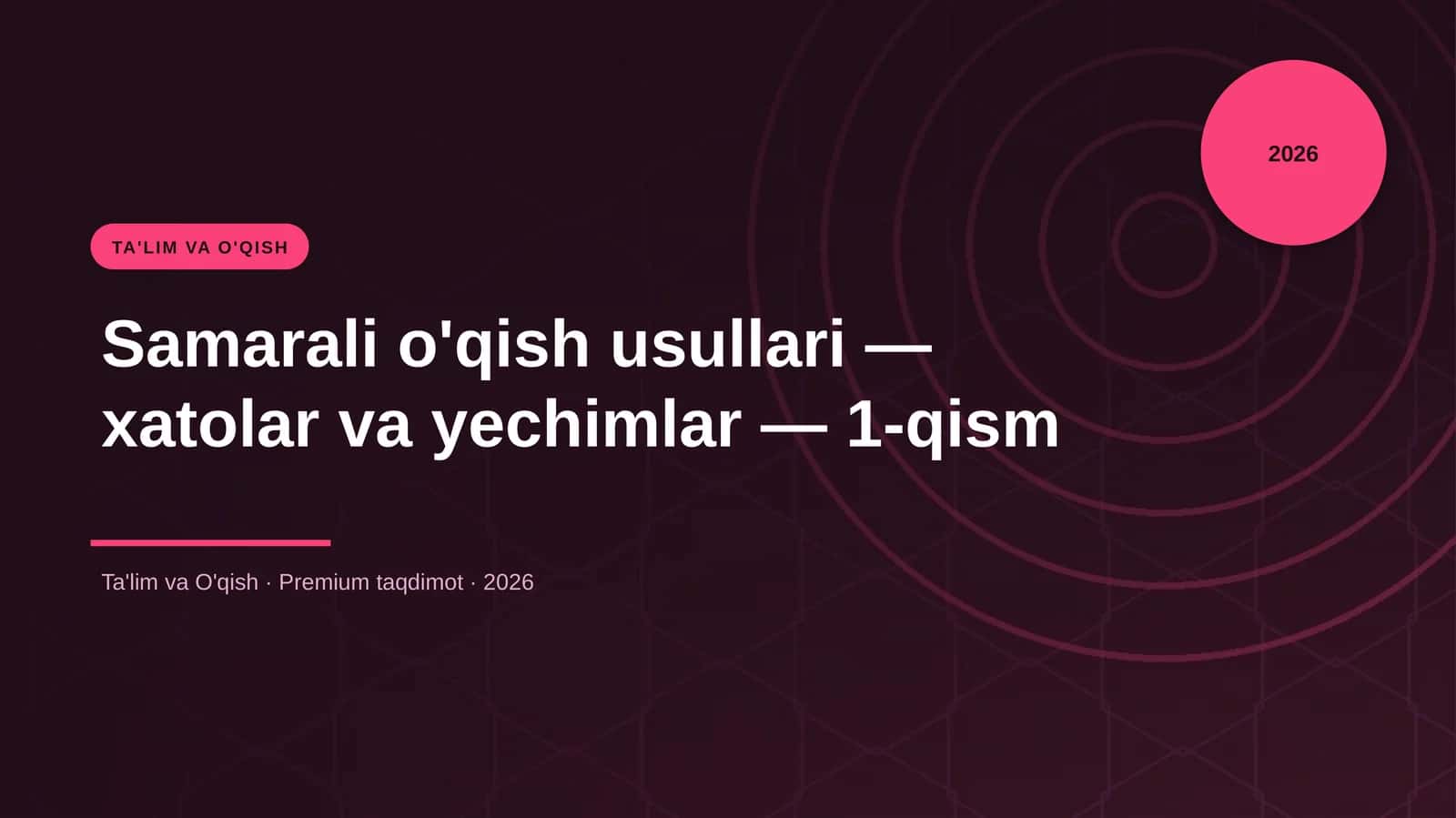 Samarali o'qish usullari — xatolar va yechimlar — 1-qism 1