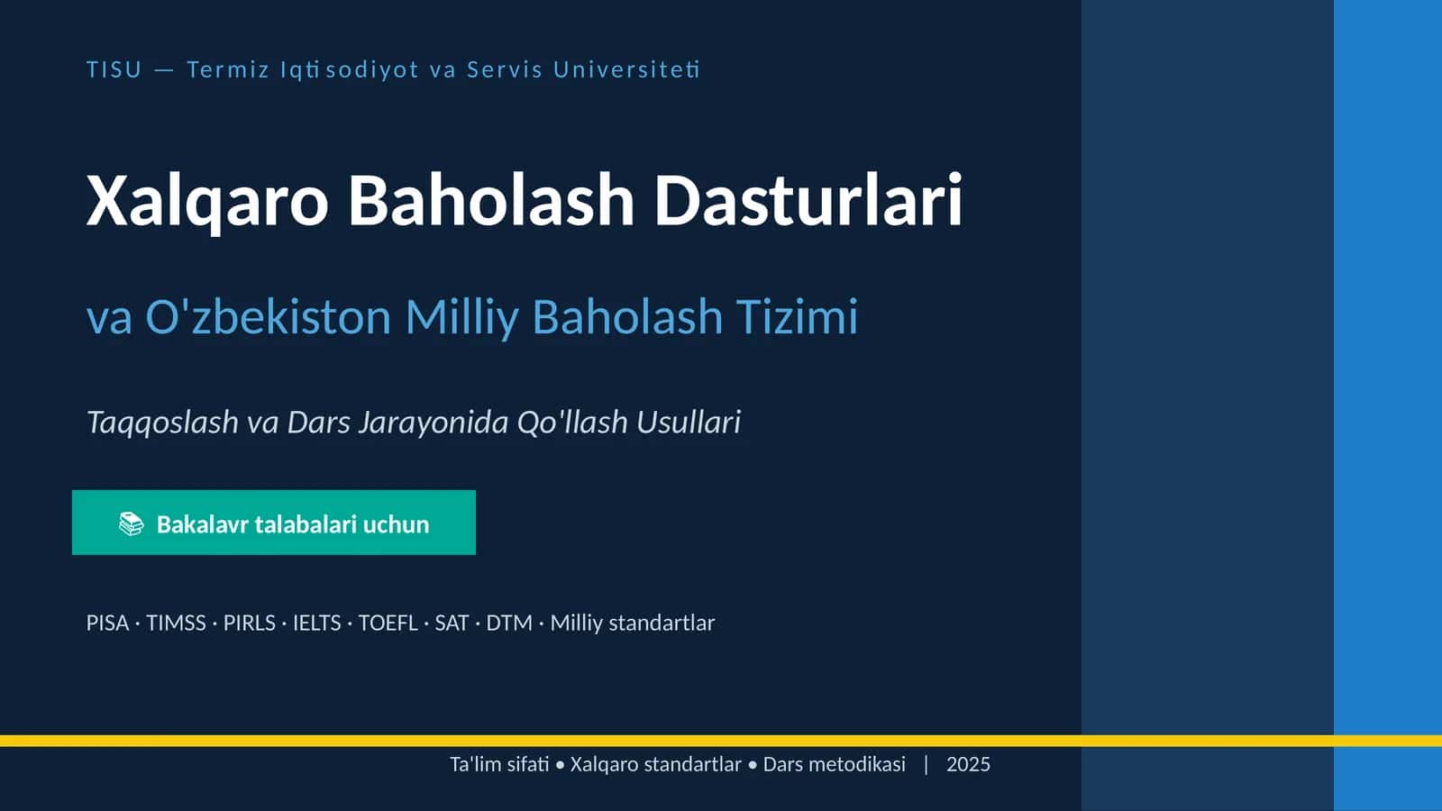 Xalqaro Baholash Dasturlari va O'zbekiston Milliy Baholash Tizimi Taqqoslash va Dars Jarayonida Qo'llash Usullari 1