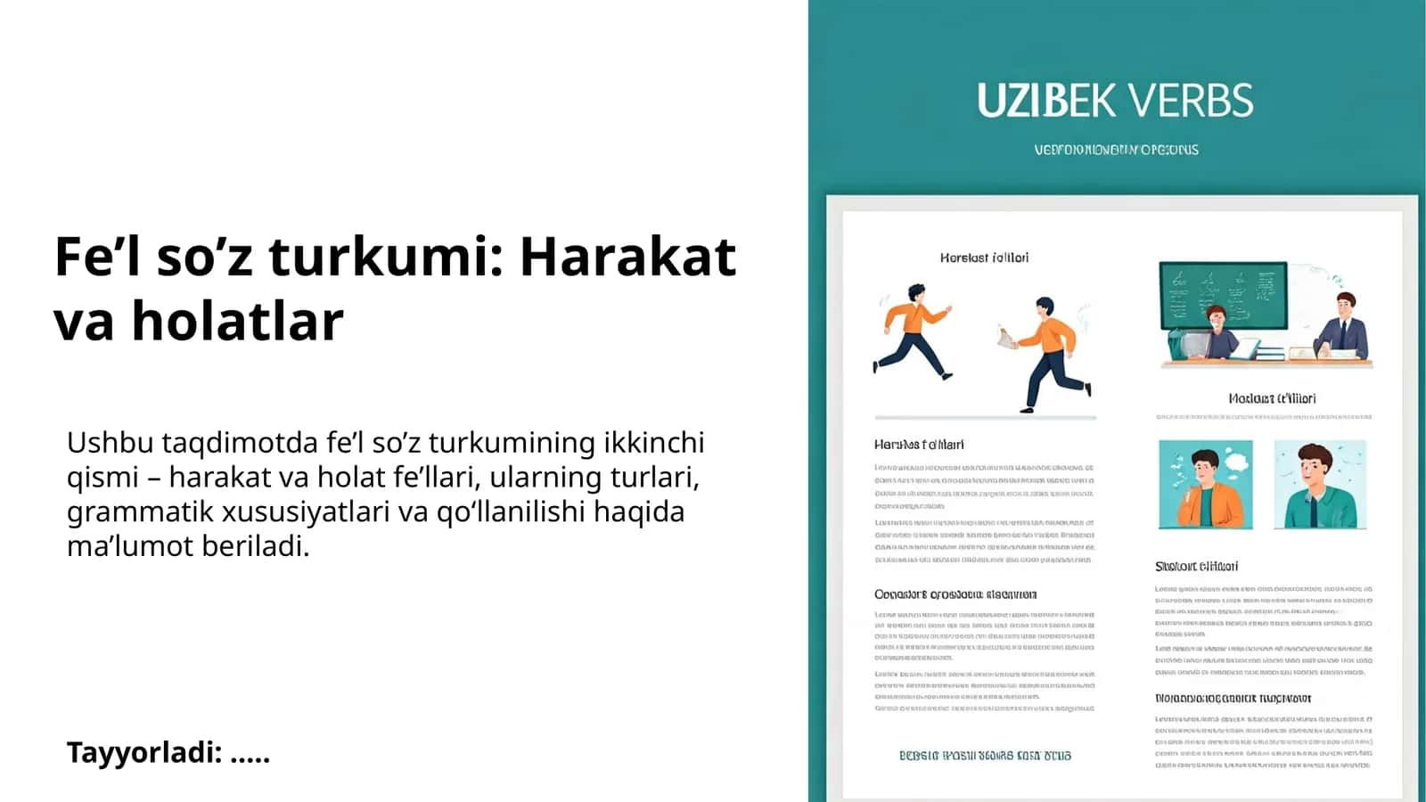 Fe’l so’z turkumi: Harakat va holatlar 1
