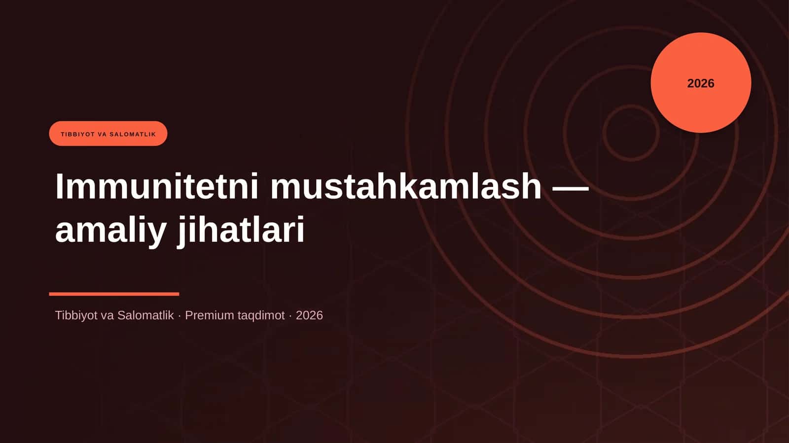 Immunitetni mustahkamlash — amaliy jihatlari 1
