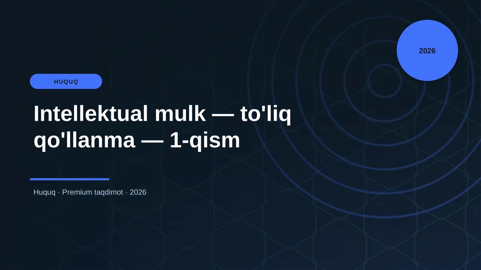 Intellektual mulk — to'liq qo'llanma — 1-qism 1