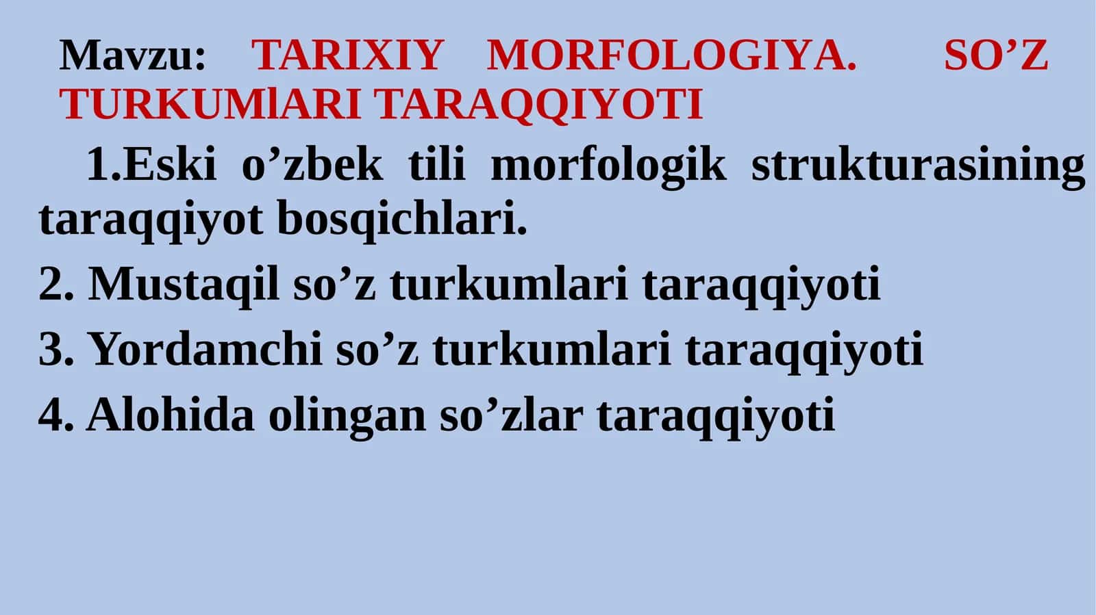 TARIXIYMORFOLOGIYА.SO’ZTURKUMlARITARAQQIYOTI 1