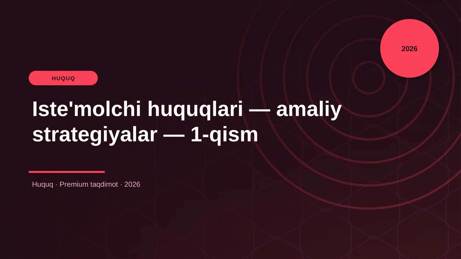 Iste'molchi huquqlari — amaliy strategiyalar — 1-qism 1
