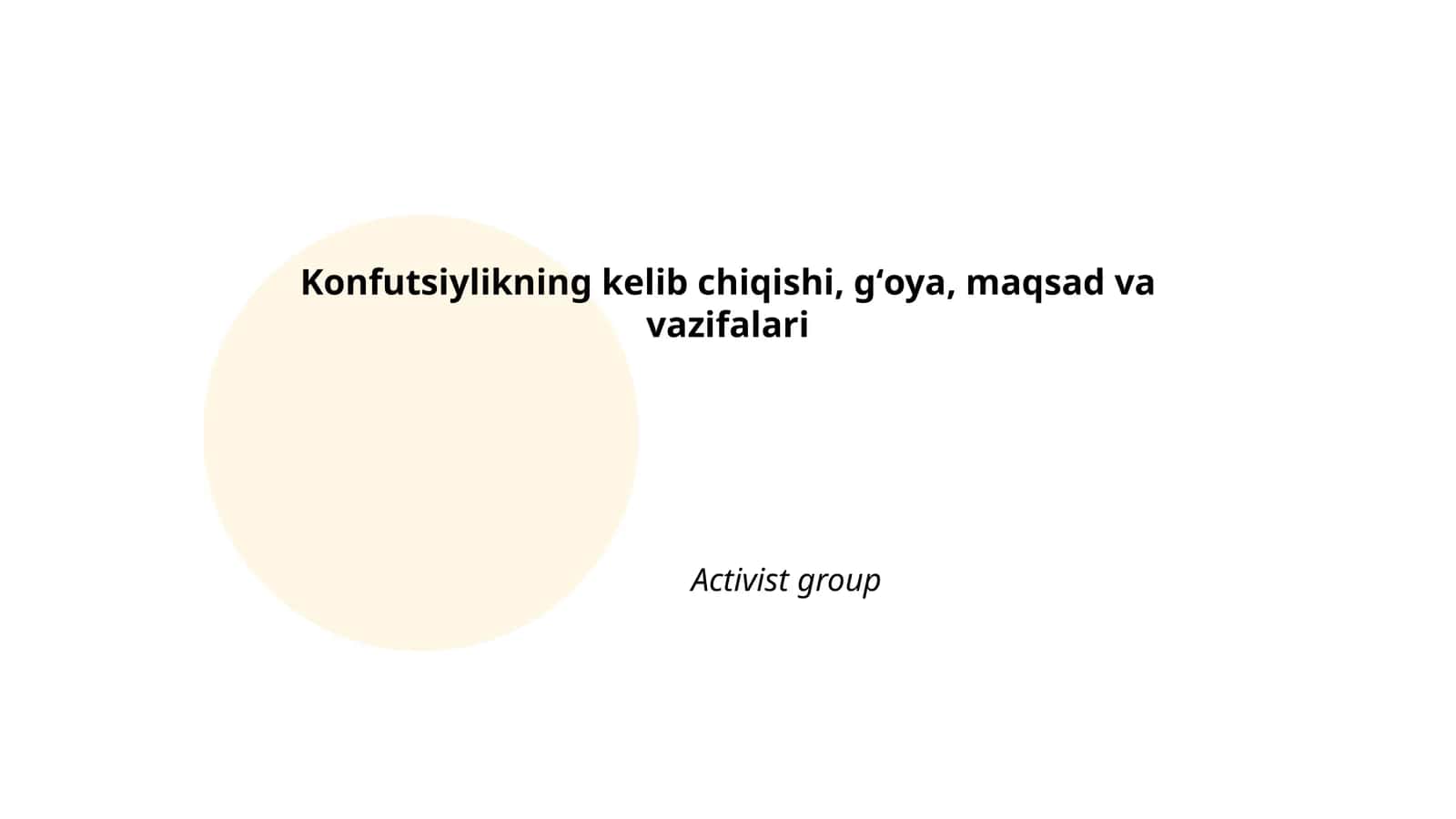 Konfutsiylikning kelib chiqishi, gʻoya, maqsad va vazifalari 1