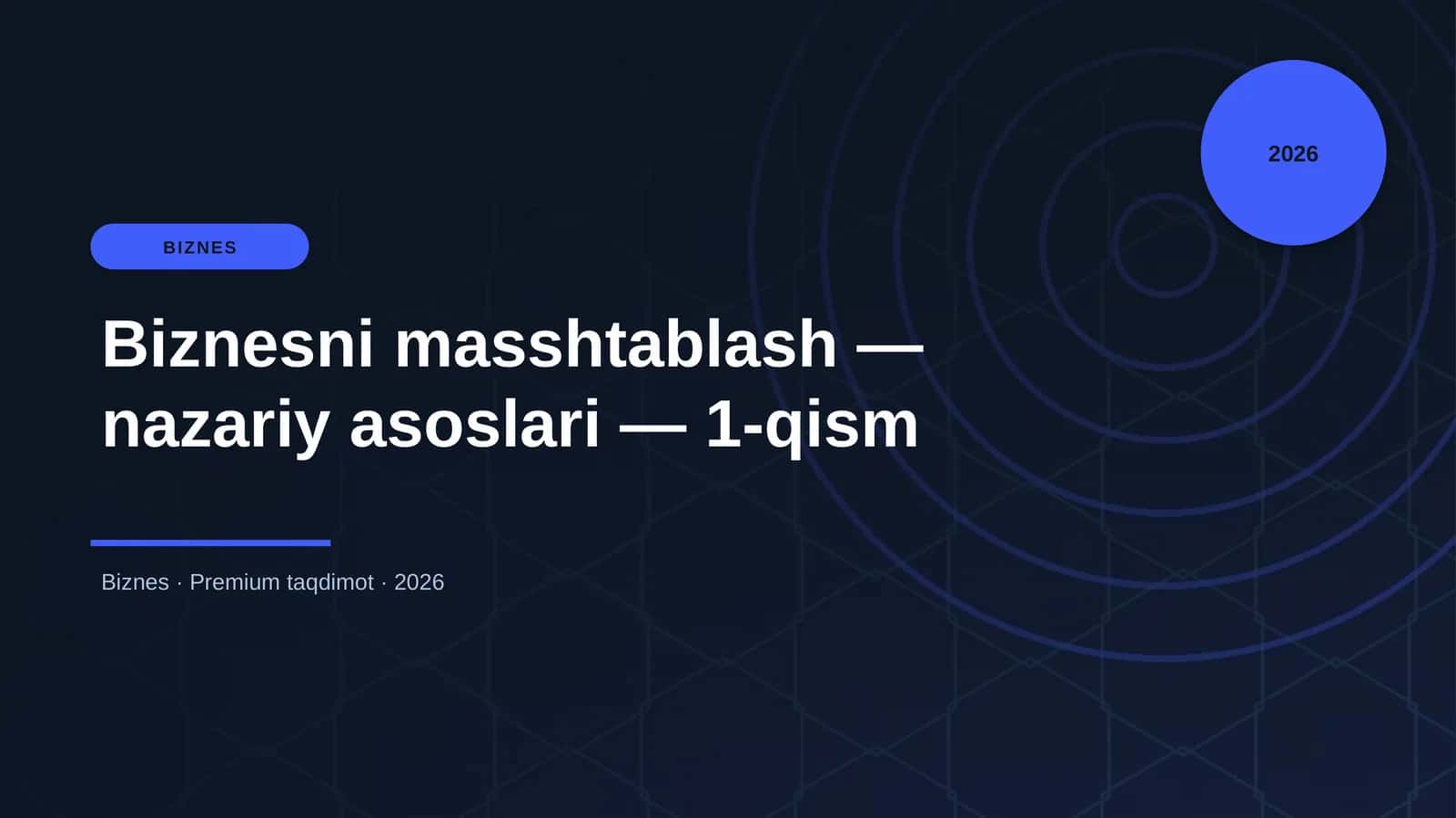 Biznesni masshtablash — nazariy asoslari — 1-qism 1