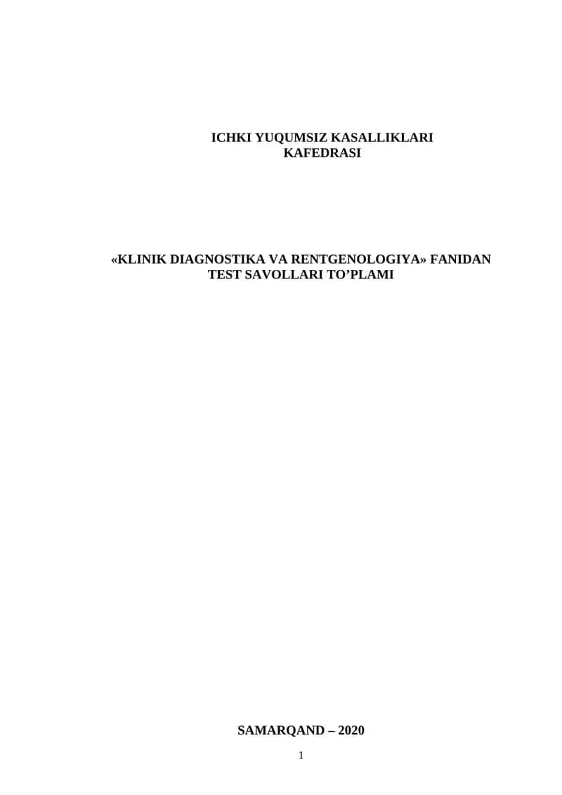 KLINIK DIAGNOSTIKA va rentgenologiya test savoLLARI TO’PLAMI 1