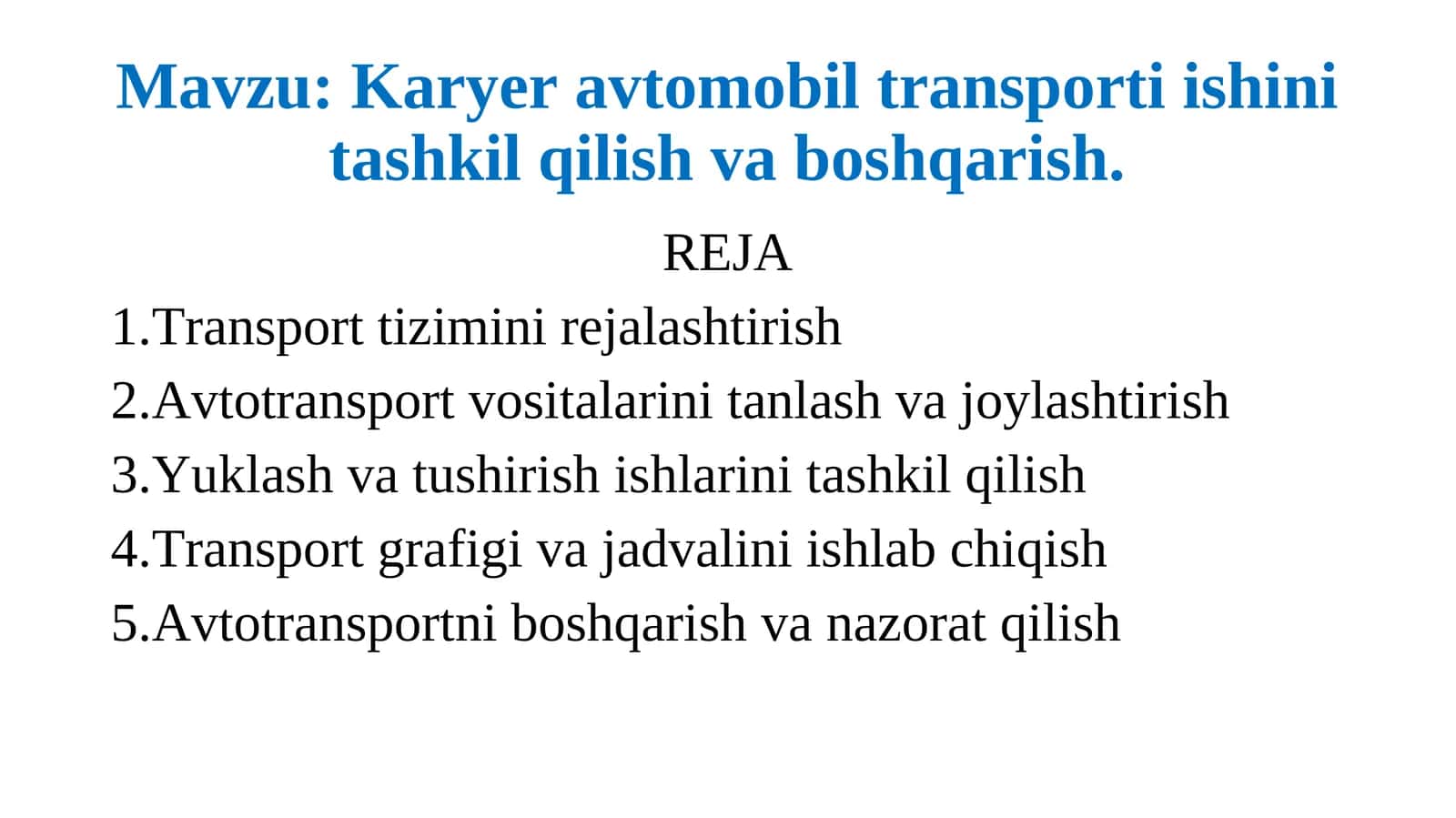 Karyer avtomobil transporti ishini tashkil qilish va boshqarish 1