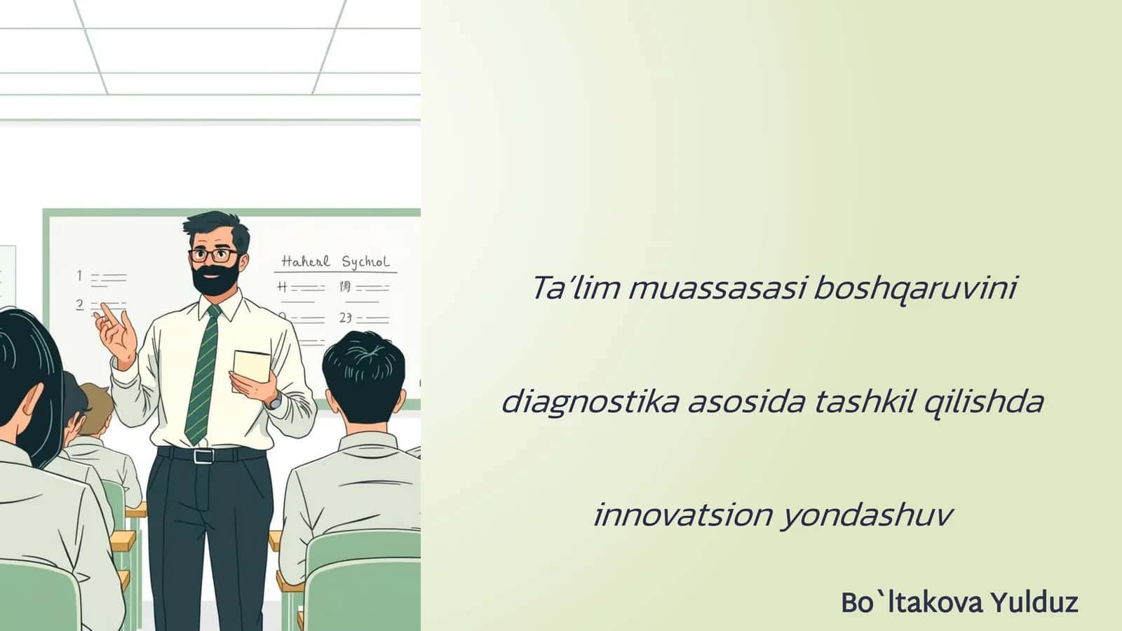 Ta’lim muassasasini boshqaruvini diagnostikasi asosida tashkil qilishda innovatsion yondashuv 1