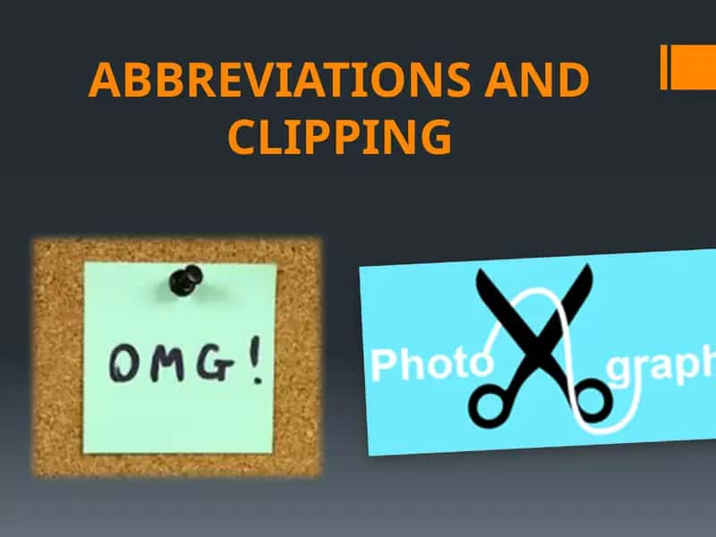 Abbreviation and Clipping 1