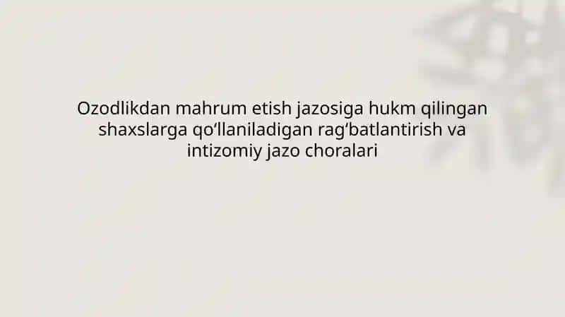 Ragʻbatlantirish va intizomiy jazo choralari 1