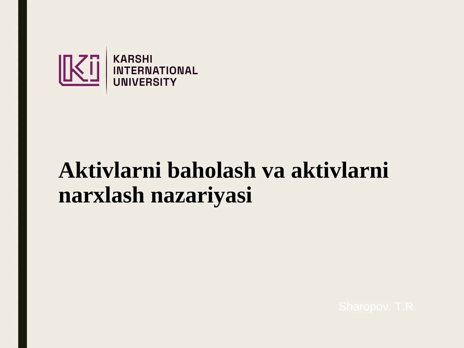 Aktivlarni baholash va aktivlarni narxlash nazariyasi 1