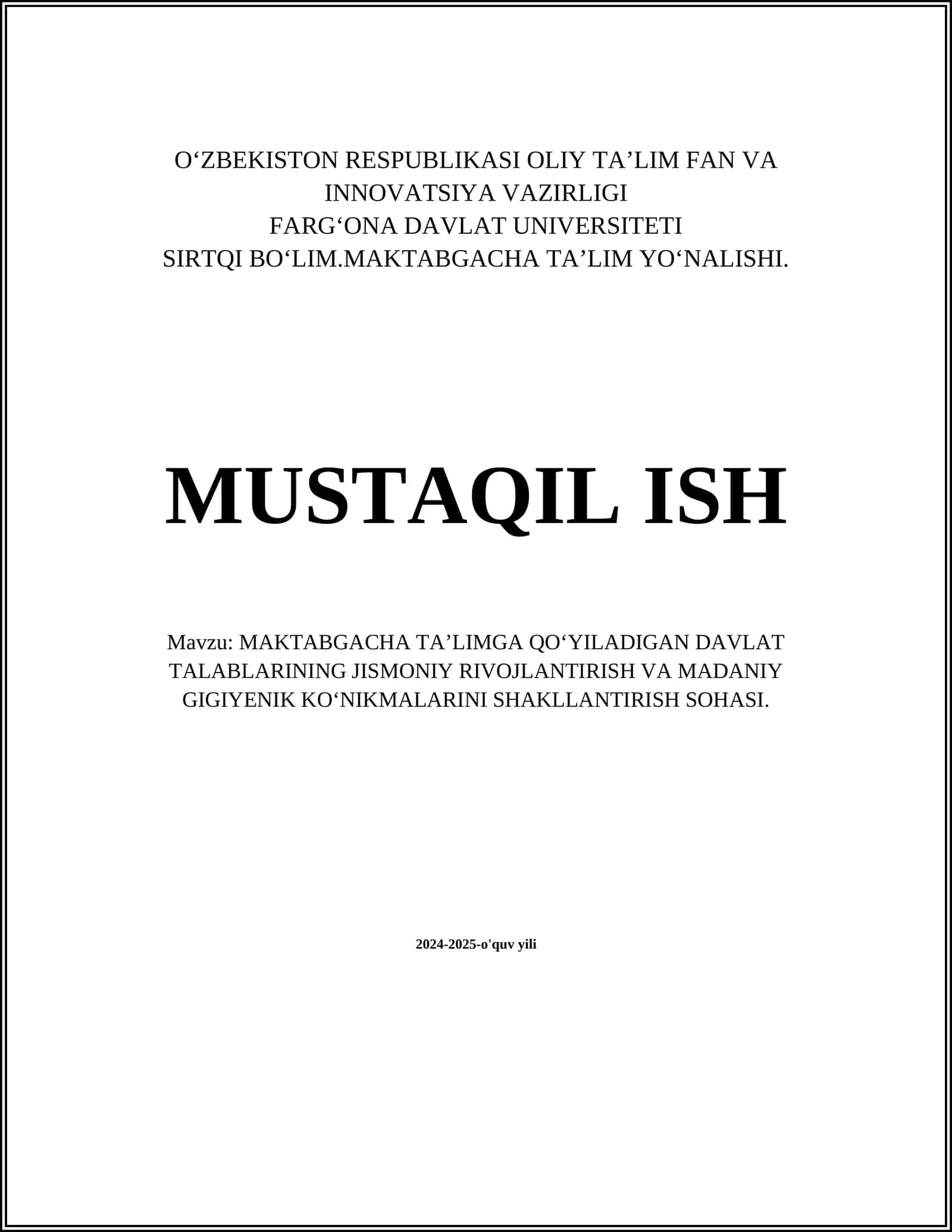 MAKTABGACHA TAʼLIMGA QOʻYILADIGAN DAVLAT TALABLARINING JISMONIY RIVOJLANTIRISH VA MADANIY GIGIYENIK KOʻNIKMALARINI SHAKLLANTIRISH SOHASI 1