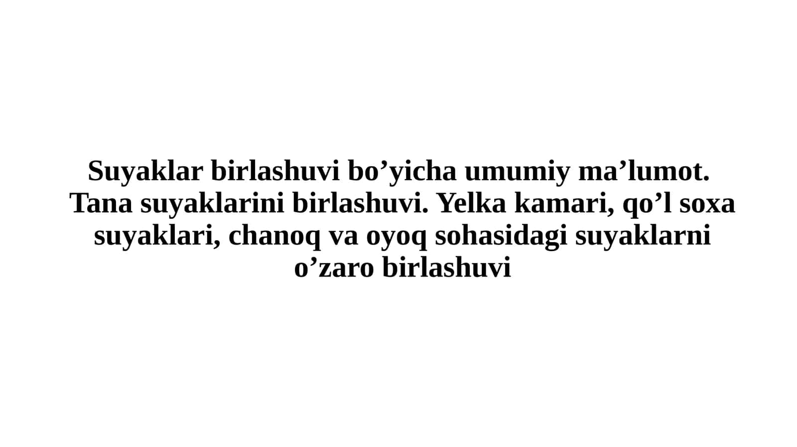 Suyaklar birlashuvi bo’yicha umumiy ma’lumot 1