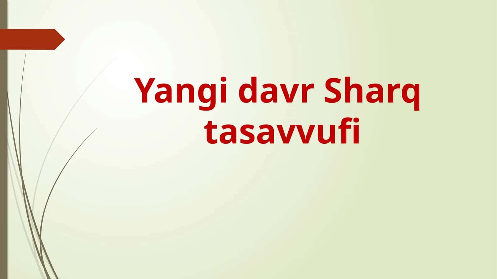 Yangi davr Sharq tasavvufi 1
