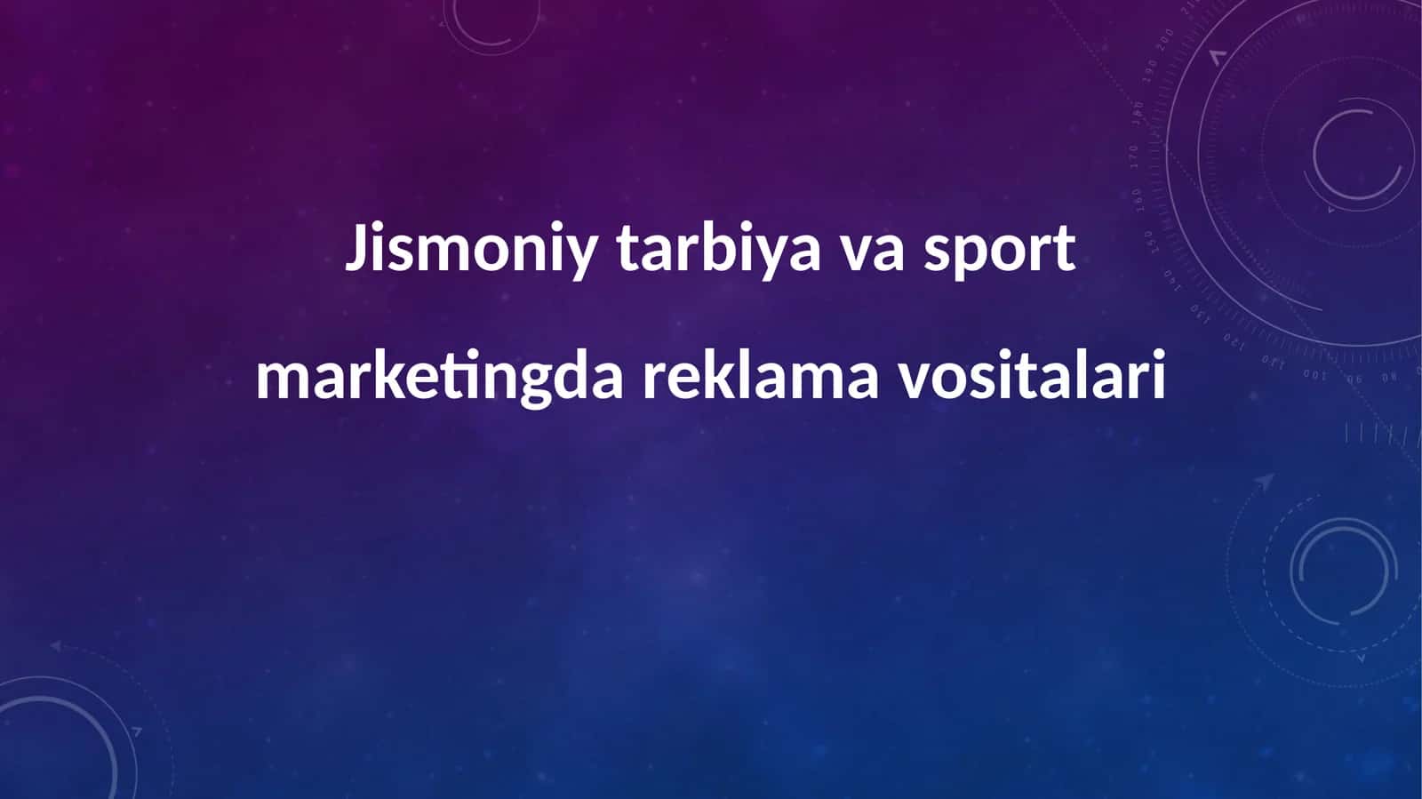 Jismoniy tarbiya va sport marketingda reklama vositalari 1