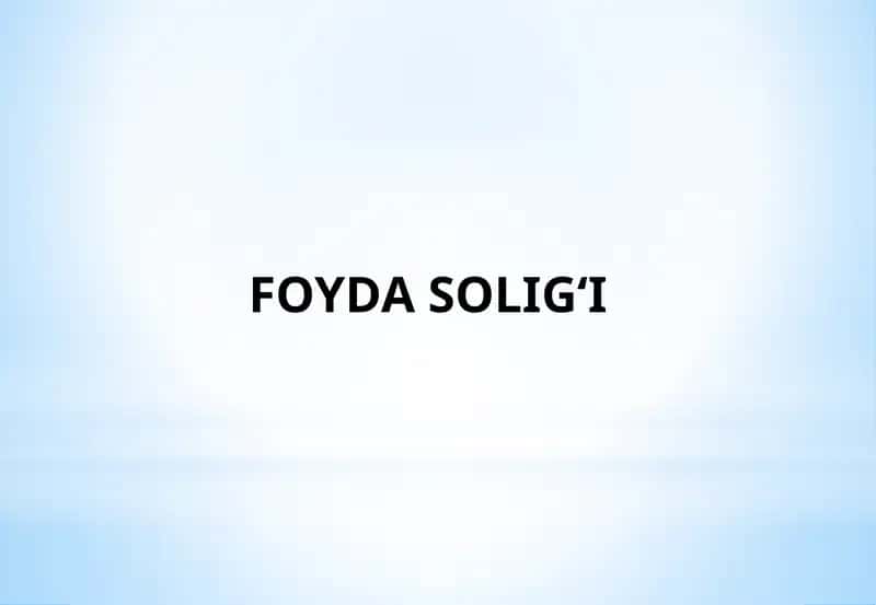 FOYDA SOLIG‘I 1