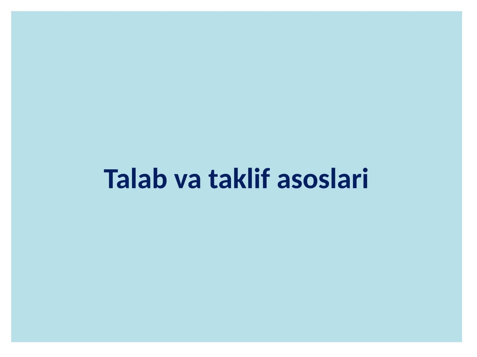 Талаб ва таклифнинг иқтисодий таҳлили 1
