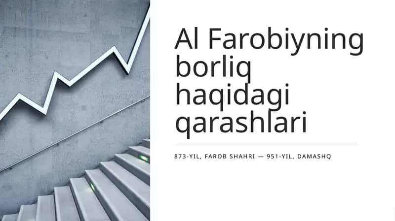 Al Farobiyning borliq haqidagi qarashlari 1
