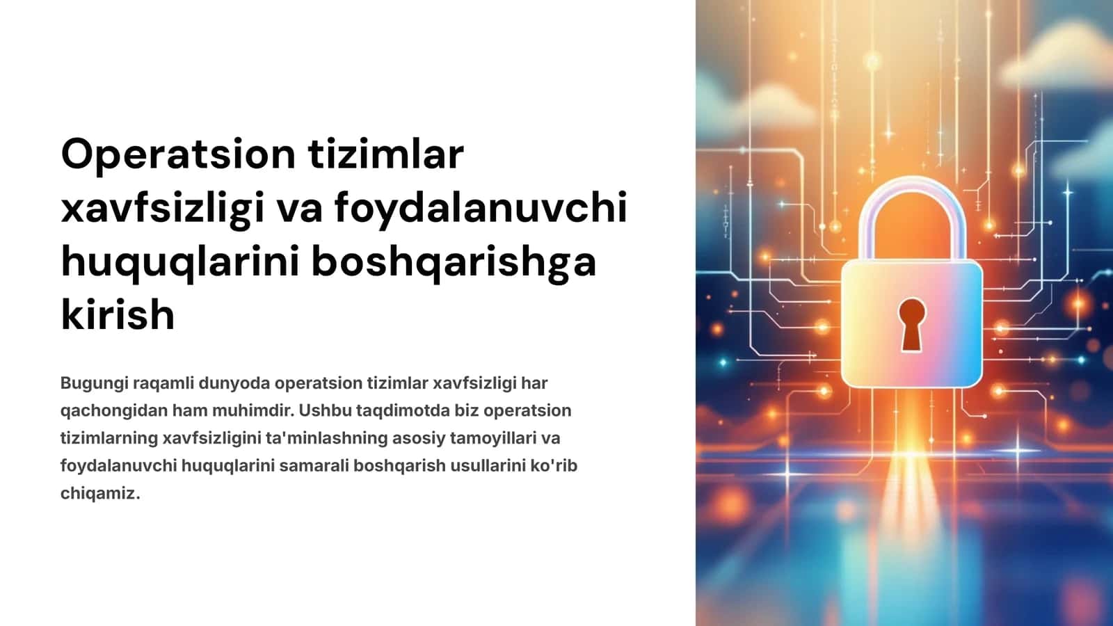 Operatsion tizimlar xavfsizligi va foydalanuvchi huquqlarini boshqarish 1