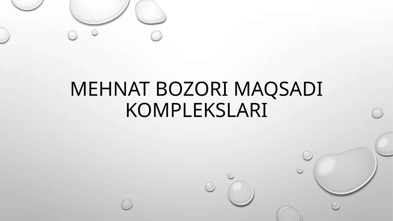 MEHNAT BOZORI MAQSADI KOMPLEKSLARI 1