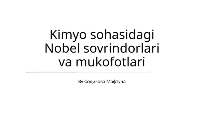 Kimyo sohasidagi Nobel sovrindorlari va mukofotlari 1