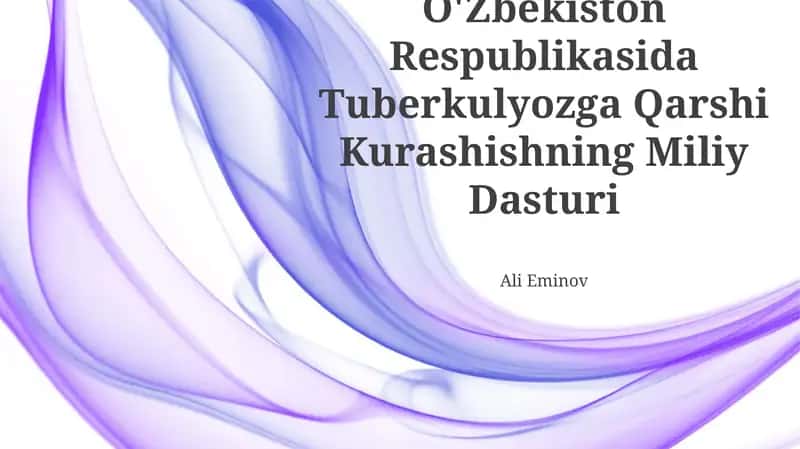 O'Zbekiston Respublikasida Tuberkulyozga Qarshi Kurashishning Miliy Dasturi 1